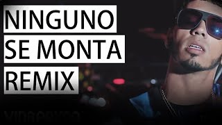 Darell Anuel AA Ñengo Flow Arcangel Bryant Myers Tempo Tali Juanka  Ninguno Se Monta Remix [upl. by Stilla381]