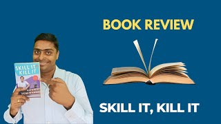 Book Review Skill It Kill It [upl. by Bibah]