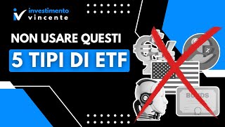 5 tipi di ETF su cui non investire [upl. by Naitsirhc]