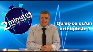 Questce quun orthoptiste  2 minutes pour comprendre [upl. by Tiraj504]