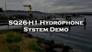 SQ26H1 Hydrophone System Demonstration [upl. by Rasaec]