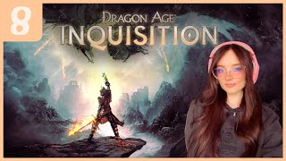 PART 8 Dragon Age Inquisition  What Pride Had Wrought  Full Playthrough [upl. by Yvi210]