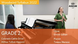 Woodwind Syllabus from 2022 – Colorado Cattle Drive Althea TalbotHoward  ABRSM Grade 2 Oboe [upl. by Odlanyar]