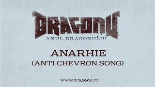 Dragonu AKA 47  Anarhie anti Chevron song [upl. by Einor]