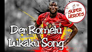 Der Romelu Lukaku Song von Super Heroes [upl. by Thanh]