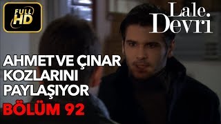 Lale Devri 92 Bölüm  Full HD Tek Parça  Ahmet ve Çınar Kozlarını Paylaşıyor [upl. by Thaddeus]