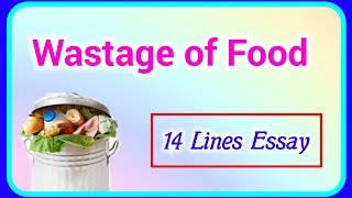 14 lines on wastage of food few lines on food waste About food wastage Ashwins World [upl. by Rabi778]