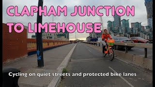 The best way to cycle from Clapham Junction to Limehouse [upl. by Anorahs]