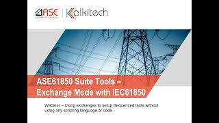 ASE61850 Exchanges Automated NoCode Simulate IEDs and run complex IEC 61850 workflowsmp4 [upl. by Pubilis128]