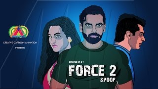 Force 2 Movie  John Abraham Sonakshi Sinha and Tahir Raj Bhasin  Spoof CCA [upl. by Berkman298]