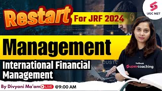 UGC NET 2024 Management Preparation  International Financial Management  Divyani Maam [upl. by Aidualc410]