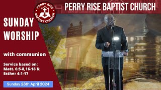 Sunday Worship 28th April 2024 perryrisebaptistchurch PRBC [upl. by Ahseyn]