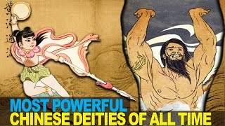 9 Most POWERFUL Gods in Chinese Mythology [upl. by Nivrad]