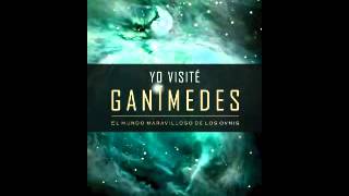 Yo Visite Ganimedes Audiolibro [upl. by Aremaj]