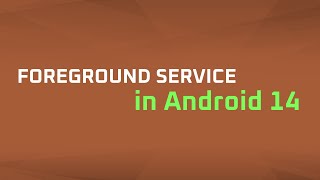 Foreground Service in Android 14 [upl. by Millburn]