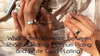 What is the difference between Rhodium Plating Platinum Plating and White Gold Plating [upl. by Derej]