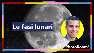 Le fasi lunari [upl. by Itsrejk]