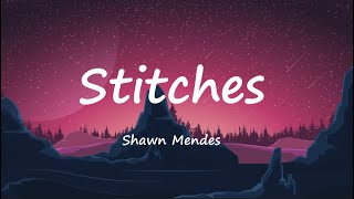 Shawn Mendes  Stitches Lyrics [upl. by Mosenthal934]