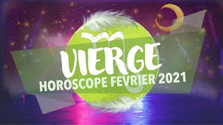 ♍️ Horoscope Vierge FÉVRIER 2021  De beaux changements en vu  Général et sentimental 🗝♥️ [upl. by Solange690]