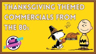 Thanksgiving THEMED Commercials from 70s amp 80s  REAL GEN X Thanksgiving TV Commercials and Bumpers [upl. by Yerot]