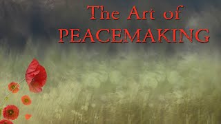 November 10 2024  The art of Peacemaking [upl. by Benedetto]