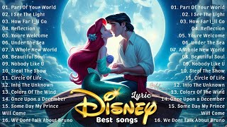 Best Disney Songs 💕 The Most Romantic Disney Songs 💓 Disney Music Collection with Lyrics [upl. by Maitland]