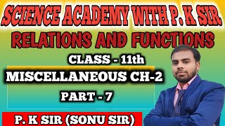 RELATION AND FUNCTION MISCELLANEOUS EXERCISE SOLUTION CLASS  11th PART  7 [upl. by Arhsub]