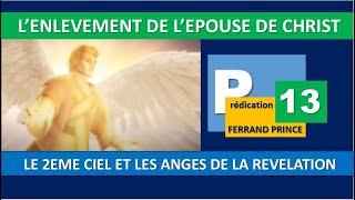 lenlèvement de lépouse de Christ le deuxième ciel  les anges de la révélation [upl. by Aubyn]