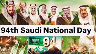 Happy 94th Saudi National Day 2024 Saudi Arabia  Saudi Arabia National Anthemاليوم الوطني السعودي [upl. by Lehet]