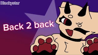 Back2back  original meme by kittydog [upl. by Nuy119]