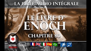 La Bible Audio en Français  Le Livre dÉnoch  Chapitre 80 [upl. by Finbar]