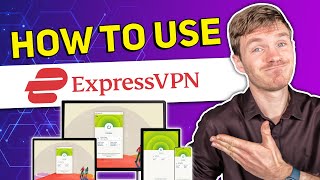 How to use ExpressVPN in 2024 🔥 The Only Express VPN Tutorial Youll Need [upl. by Trubow]