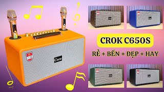 Loa Crok C650S  Hát Karaoke Hay Nhiều Màu Hơn Xịn Hơn [upl. by Nnair]