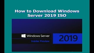 How to Download Windows Server 2019 ISO [upl. by Linzer174]