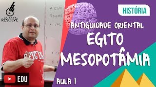 Egito e Mesopotâmia Antiguidade OrientalCrescente fértil [upl. by Ahkos]