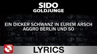 SIDO  GOLDJUNGE AGGROTV LYRICS KARAOKE OFFICIAL VERSION [upl. by Eniretak]