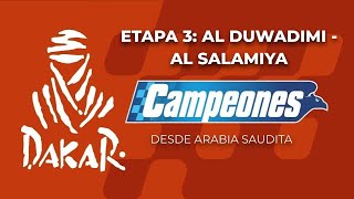 DAKAR 2024  ETAPA 3 DESDE ARABIA SAUDITA  Primera Parte  Campeones 080124 [upl. by Phineas324]