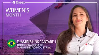 Enaex Womens Month Get to know Thamiris from Brazil [upl. by Seve]