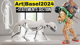 ART BASEL 2024 4K  STATEMENTS SECTION [upl. by Bello]