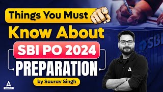 SBI PO 2024  Things You Must Know  SBI PO 2024 Notification  By Saurav Singh [upl. by Milzie]