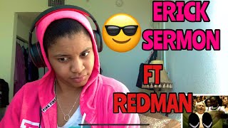 ERICK SERMON “ REACT “ FT REDMAN REACTION [upl. by Afirahs]