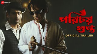 Porichoy Gupta  Movie Trailer  Ritwick Chakraborty Indraneil SenguptaDarshana BanikAyantikaJoy [upl. by Adnolor]