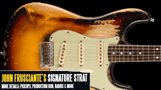 John Frusciantes Signature Strat  More Details Pickups Production Run Radius amp my thoughts [upl. by Lamahj]