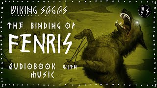 LOKI AUDIOBOOK 🗡️ Animated 🗡️ Fenris the Wolf of NORSE Mythology [upl. by Hcire]