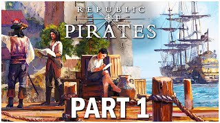 Republic of Pirates Campaign Walkthrough Part 1 The Beginning [upl. by Wagoner]