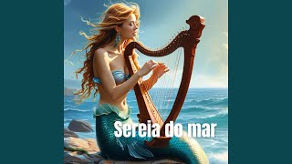 Sereia do mar [upl. by Anneg]