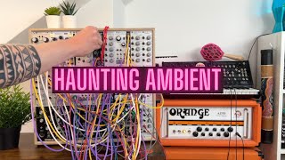 Haunting Ambient Patch  Eurorack  Mutable Instrument  QuBit  Moog  4ms  Doepfer  Intellijel [upl. by Molahs401]