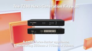 The All New SonicWall TZ80  A Small FormFactor Firewall Thats Ideal for SOHO and IoT [upl. by Cinemod]