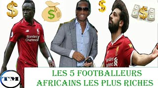 Les 5 footballeurs Africains les plus riches dAfrique 2024 I La Torche du Monde [upl. by Fogel]