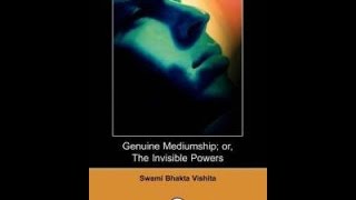 Genuine Mediumship or The Invisible Powers by Swami Bhakta Vishita MPL Book Trailer 145 [upl. by Enirehtakyram40]